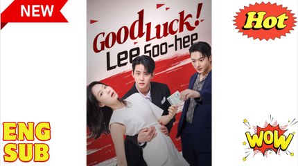 'Good Luck Lee Soo-hee' CHINESE DRAMA