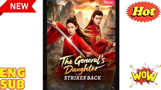 'The General's Daughter Strikes Back' CHINESE DRAMA