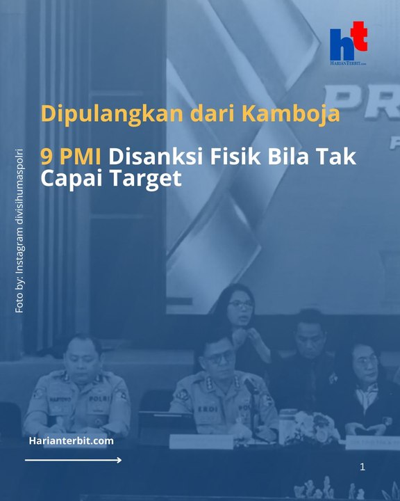 9 PMI Disanksi Fisik Bila Tak Capai Target