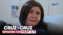 Cruz vs. Cruz: Felma, mababalot ng pangamba (Episode 120 – Part 2/3)