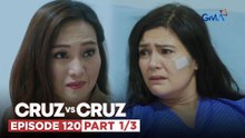 Cruz vs. Cruz: Hazel, patuloy sa pagmamanipula kay Felma! (Episode 120 – Part 1/3)