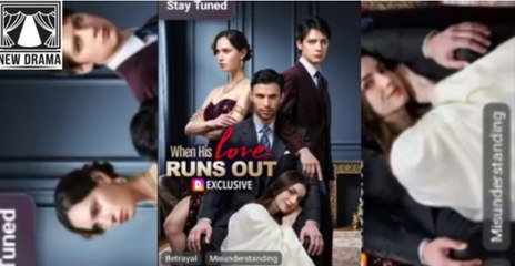 When His Love Runs Out Full Movie_ DRW