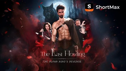 The Last Howling The Alpha King's Revenge Sm