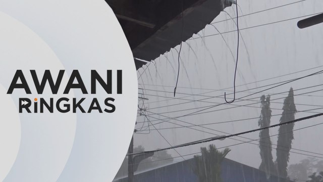 AWANI Ringkas: Hujan lebat berterusan di Pahang dan Johor