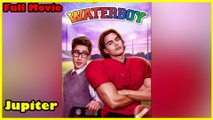 Waterboy Full Movie  Reelshort