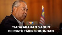 Bersatu tak arah Adun Perlis tarik sokongan terhadap MB, kata Muhyiddin