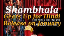 Shambhala Gears Up for Hindi Release on January 1