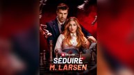 Séduire M. Larsen | Film complet