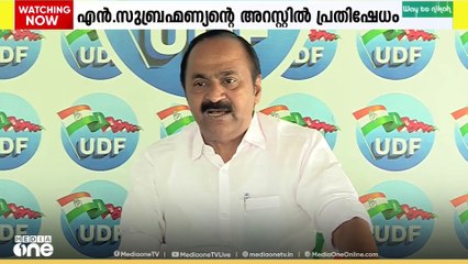 സുബ്രഹ്മണ്യനെ വീട്ടിൽ നിന്നും അറസ്റ്റ് ചെയ്തത് മുഖ്യമന്ത്രിയുടെ ഏകാധിപത്യ നടപടിയെന്ന് വി.ഡി സതീശൻ