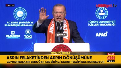 Cumhurbaşkanı Erdoğan: 455 bin 357 konutu tamamladık! İftiracılar ortada yok, biz buradayız