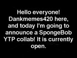 SpongeBob YTP Collab Sign-Ups [[CLOSED]]