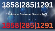 21@ Ways To Access【Coinbase®】Help Desk Number By Phone