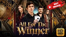 All For The Winner | Full Movie HD - Drama ShortFilms Hot