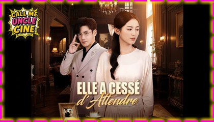 Elle a Cessé d'Attendre - Sous-titres Français