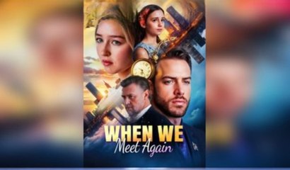 When We Meet Again Full Version -  Subtítulo español & inglés