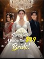 Sorry Sis You’re The 9.9 Bride (2025) - FULL HD [Eng Sub]