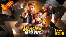 Monster in His Eyes | Full Movie HD - Romance Erotica Mafia Visually Striking Steamy Forbidden Love Taboo Charming USA Campus Apartment Club Contemporary All Ages Crime Lord Student Strong-Willed Hot Daddy/DILF