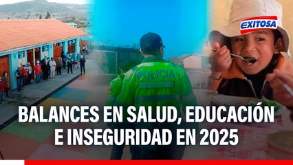 ¿Un año DEFICIENTE? Balance de los sectores SALUD, EDUCACIÓN E INSEGURIDAD CIUDADANA en 2025