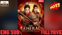 The General Reclaims Her Honor-EngSub New Movies 2026