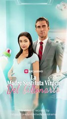 [Doblado] La Madre Sustituta Virgen del Billonario Episodio completo