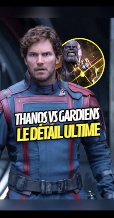 Thanos contre les Gardiens : Le détail ultime !...