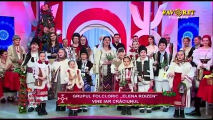 Elena Platica si Grupul folcloric „Elena Roizen” - Vine iar Craciunul (Intanirea romanilor - Favorit TV - 24.12.2025)