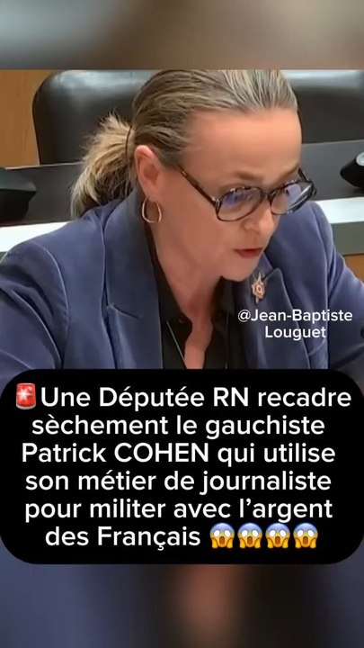 🚨Une Députée RN recadre sèchement le gauchiste Patrick COHEN qui utilise son métier de journaliste pour militer avec l’argent des Français 😱😱😱