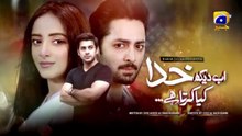Ab Dekh Khuda Kya Karta Hai Episode 21 - Danish Taimoor - Sanam Chaudhry - HAR PAL GEO
