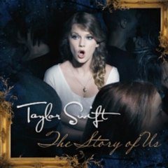 The Story Of Us - Taylor Swift (2011)4th single from Speak Now