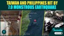 TAIWAN PHILIPPINES EARTHQUAKE BREAKING: 7.0 Magnitude Quake HITS Taiwan And Philippines | Watch