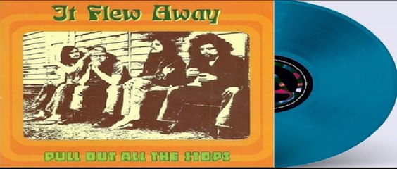 It Flew Away — Pull Out All The Stops 1972 (Australia, Psychedelic, Progressive Rock)