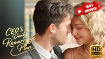 CEO's Daily Remarriage Plan  Full Movie HD -  Drama ShortFilms Hot