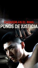 Cazador en el ring Puños de justicia Doblado En Espanol