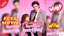 Found You, Heart Thief (2025) - FULL & DETAILED VERSION