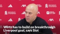 Florian Wirtz has to build on breakthrough Liverpool goal, says Arne Slot