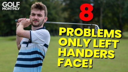 8 Problems Left-Handed Golfers Face