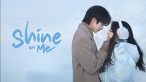 Shine on Me Episode 12 - Engsub