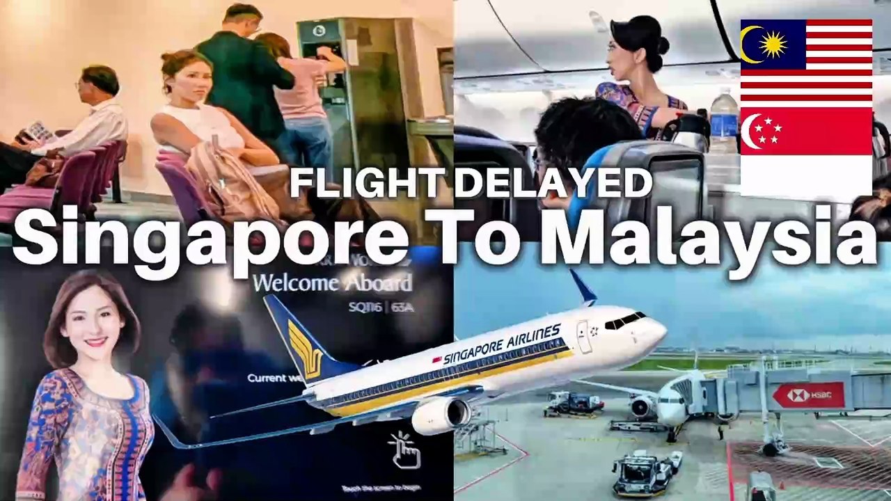 Singapore Airlines Flight Delay | SQ116 Singapore to Kuala Lumpur Malaysia | Not a Review