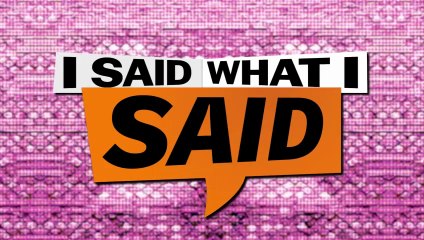 I Said What I Said S01E03 (2025)