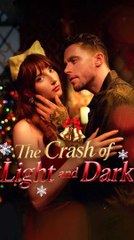 The Crash of Light and Dark  Full Christmas Drama Short Film