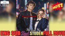 Me and My Bad Student (FULL VERSION) -New Movie 2026 Full EngSub