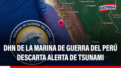 Dirección de Hidrografía y Navegación de la Marina de Guerra del Perú descarta alerta de tsunami