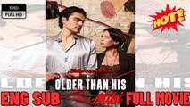 Older Than His Alibi Full Movie 2026 Full EngSub