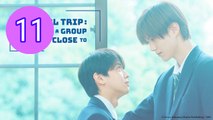 School Trip Joined a Group Im Not Close To Episode 11 Engsub