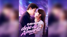 El Dia En Que Deje De Amarte – FULL HD MOVIE [Eng Sub]