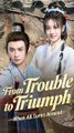 From Trouble to Triumph When All Turns Around (DUBBED)#Full Episode