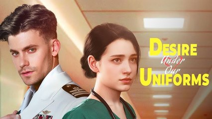 Desire Under Our Uniforms - Full