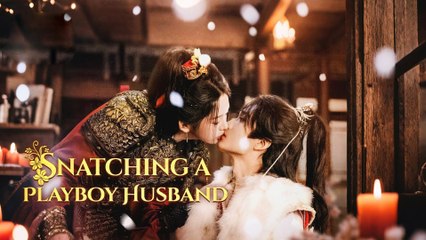 She Ditched Her Groom at the Altar—and Married the Playboy 【Snatching a Playboy Husband】#flickreels