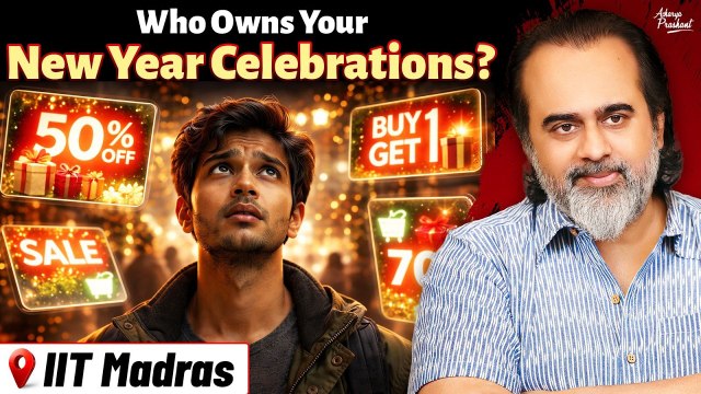 Who Owns Your New Year Celebrations? || Acharya Prashant, IIT Madras (2025)