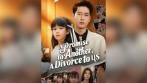 A Promise To Another, A Divorce To Us